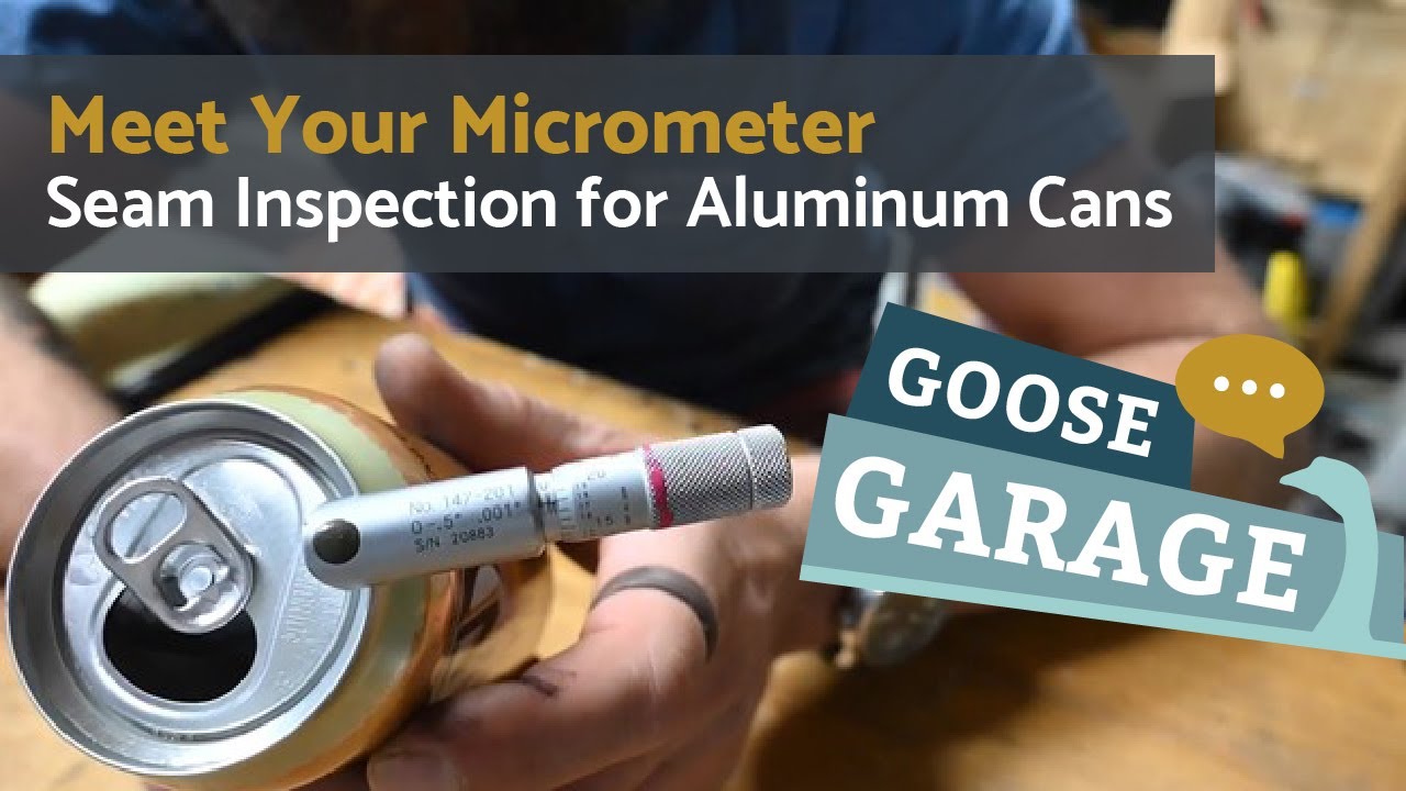 Ispezione micrometrica delle giunture delle lattine di alluminio | Garage dell'oca selvatica
